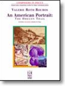 American Portrait: The Oregon Trail by Roubos Valerie Roth - Valerie Roth Roubos - for Piano
