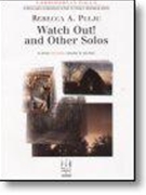 Watch Out & Other Solos by Pulju Rebecca A - Pulju Rebecca A - for Piano