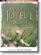 Make A Joyful Noise by - Olson Kevin - for Piano