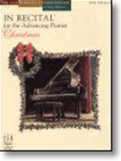 In Recital For The Advancing Pianist Christmas by Christmas - Marlais Helen - for Piano