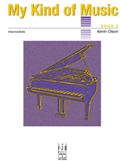 My Kind Of Music Book 3 by Olson Kevin - Olson Kevin - for Piano