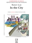 In The City by Lau Nancy - Lau Nancy - for 1 Piano 4 Hands