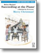 Succeeding At The Piano Merry Christmas Book 3 by Marlais Helen - Marlais - for Piano Method