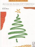Advanced Jazzed Up Christmas by - Olson Keven R. - for Piano