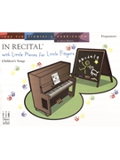 In Recital With Little Pieces For Little Fingers - Children's Songs by various - Children's Songs - for PVG Collection 5
