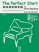 Perfect Start For Note Reading Book 2 by Olson Kevin and Julia - Olson Kevin and Julia - for Piano (Book 2)
