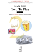 Two To Play Book 1 by Leaf Mary - Leaf Mary - for 1 Piano 4 Hands