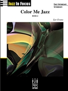 Color Me Jazz Book 2 by Evans Lee - Evans Lee - for Piano