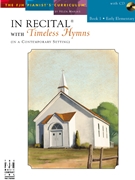 In Recital With Timeless Hymns 1 by Various - Marlais Helen - for Piano