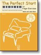 Perfect Start For Finger Exercises Bk 1 by Olson Kevin and Julia - Olson Kevin and Julia - for Piano