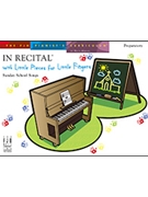 In Recital With Little Pieces For Little Fingers Sunday School Songs by Various - Marlais Helen - for Piano