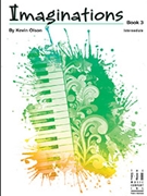 Imaginations Book 3 by Olson Kevin - Olson Kevin - for Piano