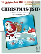 Christmas(ish) by Oill Christopher for Piano Collection