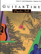Guitar Time Popular Folk by Groeber and Hoge for Guitar Met (Level 1 Late Elemen)
