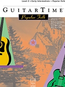Guitar Time Popular Folk Level 2 by Groeber and Hoge for Guitar Met