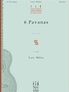 6 Pavanas by Milan Luis - Luis Milan - for Guitar Collection