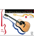 Fjh Young Beginner Guitar Method 1 by Groeber Hoge and Sanchez - Lesson 1 - for Guitar Met