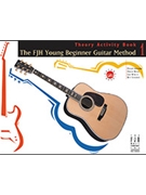 Fjh Young Beginner Guitar Method 1 by Groeber Hoge and Sanchez for Guitar Met (Theory Activity Book)
