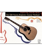 Fjh Young Beginner Guitar Method 1 by Groeber Hoge and Sanchez - Exploring Chords Boo - for Guitar Met