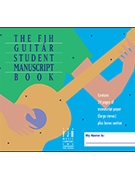 Fjh Guitar Student Manuscript Book by Groeber Philip - Groeber Philip - for Manuscript
