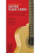 Everybody's Guitar Flash Cards by Groeber Hoge and Sanchez - Flash Cards - for Flash Cards