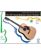 Fjh Young Beginner Guitar Method 3 by Groeber Hoge and Sanchez - Exploring Chords 3 - for Guitar Met