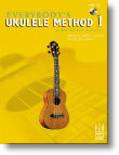 Everybody's Ukulele Method by Lynch and Groeber for Ukulele Method