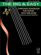 The Big & Easy Christmas Songbook for Guitar w/Tab by Various - Groeber Philip - for Guitar w/Tab