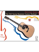 FJH Young Beginner Guitar Method Christmas Bk 1 by - Groeber and Hoge - for Guitar