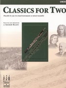 Classics For Two by - Balent Andrew - for Oboe