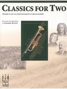 Classics For Two by - Balent Andrew - for Trumpet