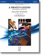 Pirate's Legend by Newbold Soon Hee - Rydlund Carl - for Full Orchestra