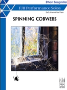 Spinning Cobwebs by Ethan Seegmiller for Piano