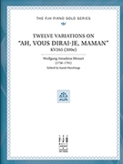 Twelve Variations on “Ah, vous dirai-je, Maman”