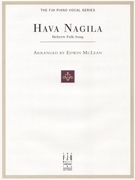 Hava Nagila by Hebrew Folk Song - McLean - for PVG Solo