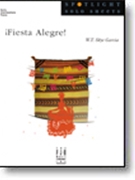 Fiesta Alegre by Garcia W T Skye - Garcia W T Skye - for Piano