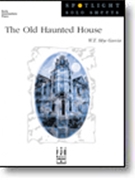 Old Haunted House by Garcia W T Skye - Garcia W T Skye - for Piano