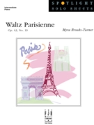 Waltz Parisienne Opus 63 # 19 by Brooks-Turner Myra - Brooks-Turner Myra - for Piano