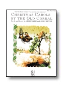 Christmas Carols by the Old Corral by Johnny Lange & Archi - Johnny Lange and Archi - for PVG Collection