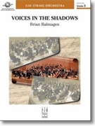 Voices in the Shadows by Balmages Brian for String Orchestra
