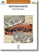 Rhythm Dances by Balmages Brian for String Orchestra