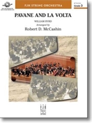 Pavane and La Volta by Byrd William - McCashin Robert D - for String Orchestra
