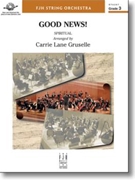 Good News by Traditional - Gruselle Carrie Lane - for String Orchestra