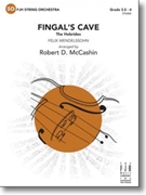 Fingal's Cave from the Hebrides by Mendelssohn Felix - McCashin Robert D - for String Orchestra