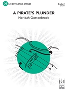 A Pirate's Plunder by Oostenbroek Neridah for String Orchestra