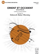 Orient et Occident (Grand March) by Saint-Saens Camille - Monday Deborah Baker - for String Orchestra