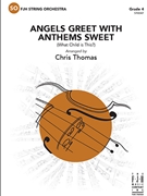 Angels Greet with Anthems Sweet (What Child is This?)