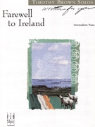 Farewell To Ireland by Brown Timothy - Brown Timothy - for Piano