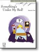 Something's Under My Bed by Olson Kevin - Olson Kevin - for Piano