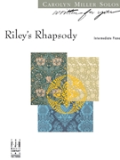 Riley's Rhapsody by Miller Carolyn - Miller Carolyn - for Piano